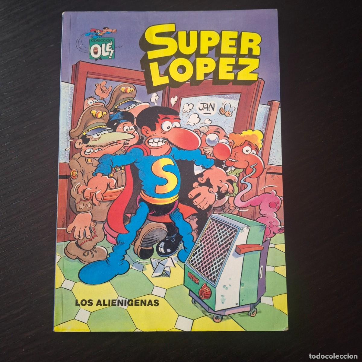 Tebeos: SUPER LOPEZ - LOS ALIENIGENAS - COLECCION OLE - COMIC - 3&ordf; EDICION ENERO 1993