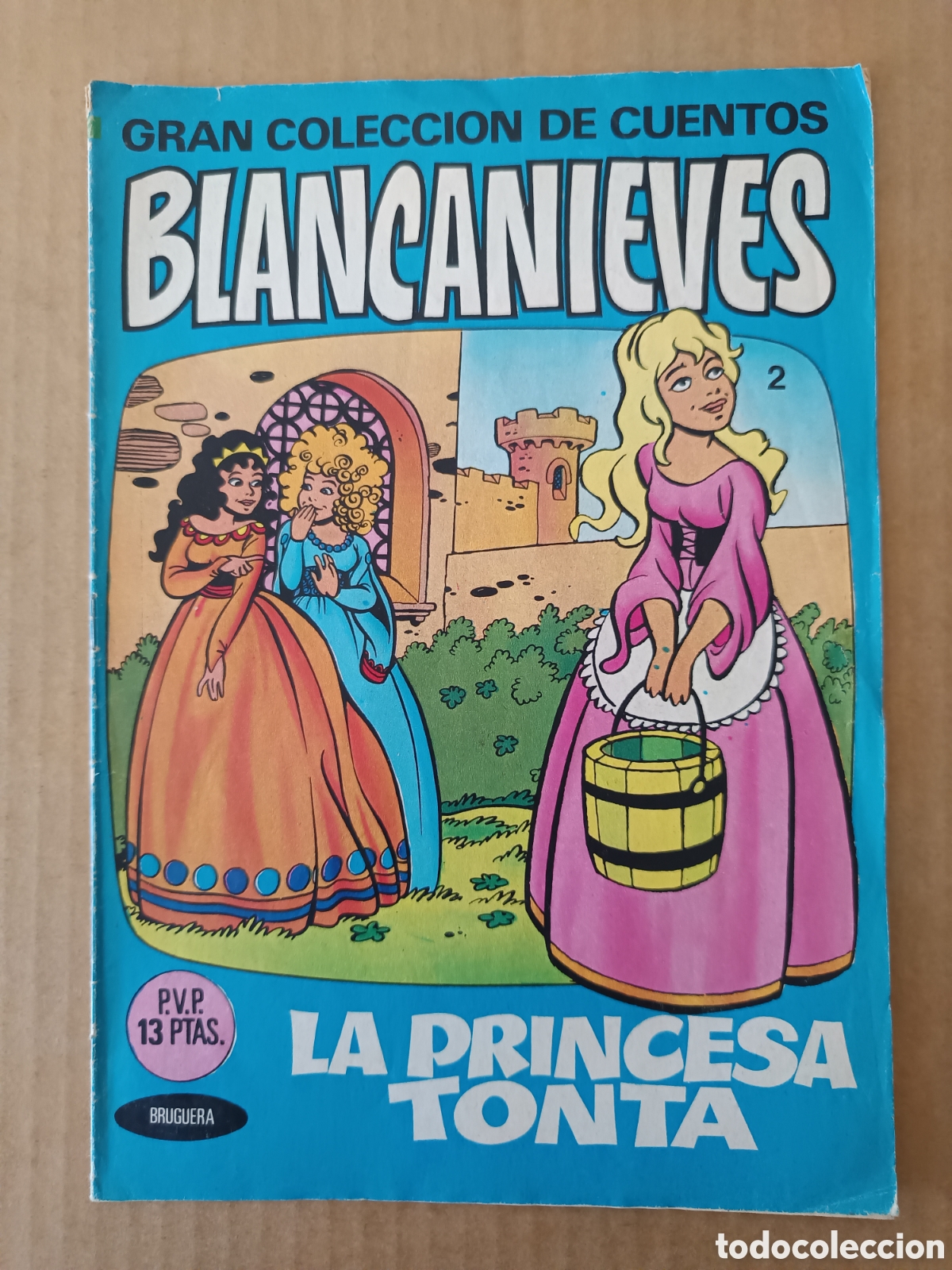 Tebeos: Gran Colecci&oacute;n de Cuentos Blancanieves n&deg;2: La Princesa Tonta/El Harag&aacute;n (Bruguera, 1976). Por Jan.