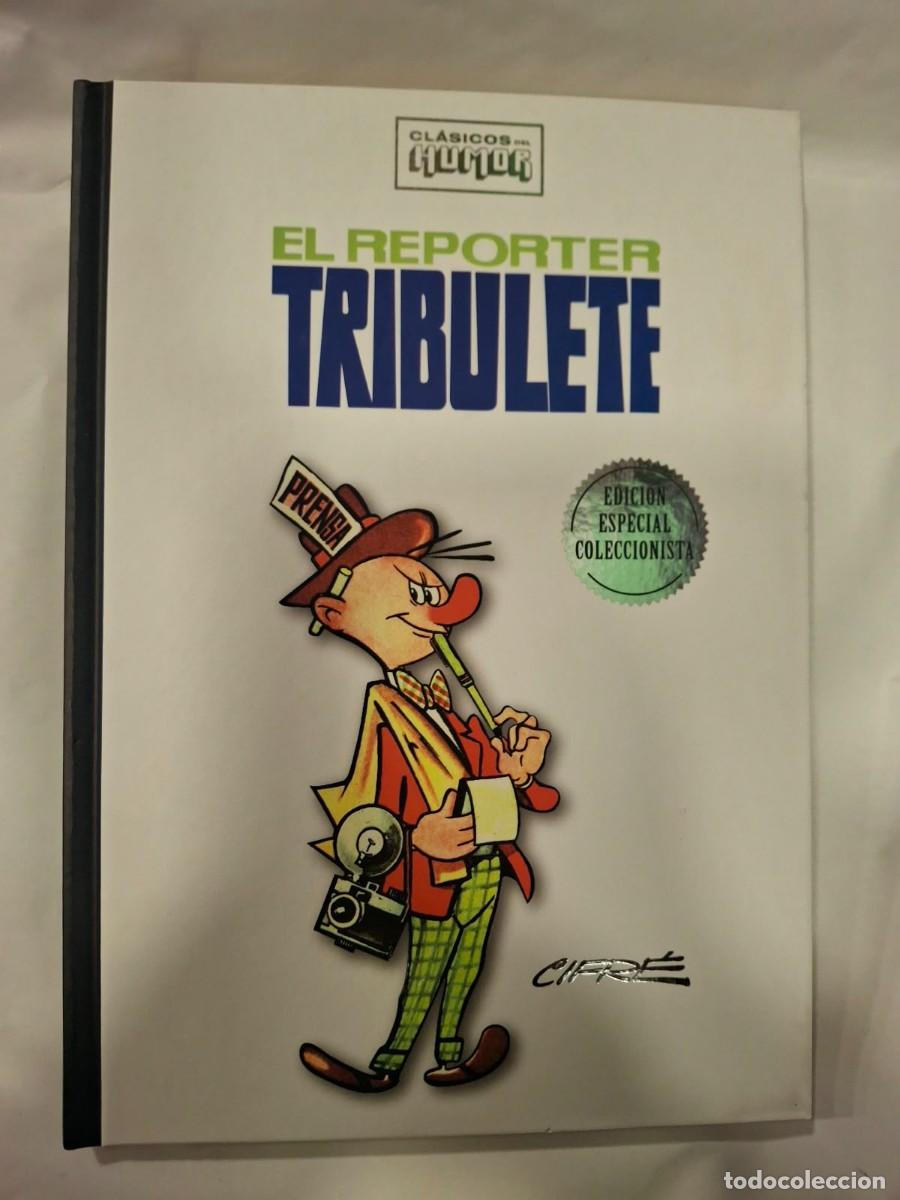 Tebeos: EL REPORTER TRIBULETE. CLASICOS DEL HUMOR. RBA TAPA DURA. REPORTERO TRIBULETE