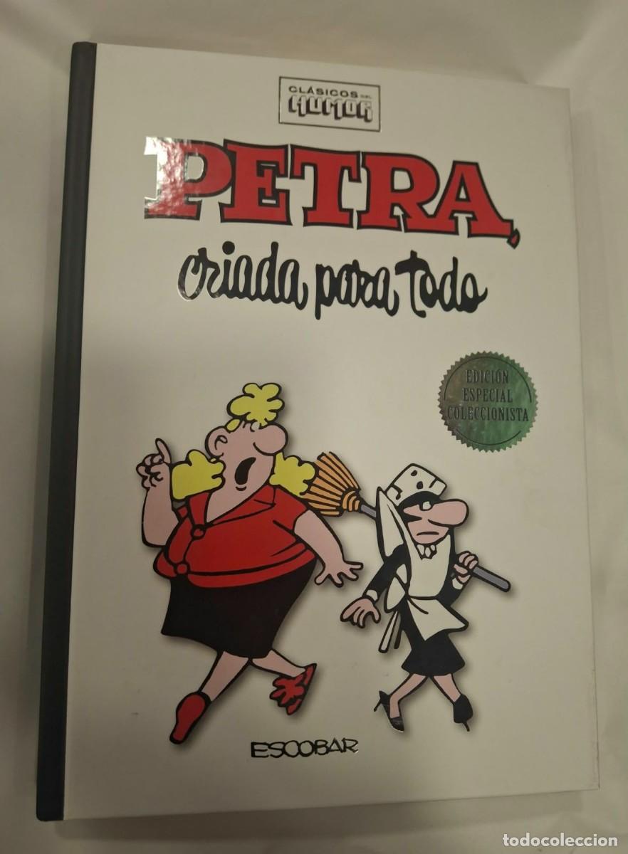 Tebeos: PETRA. ESCOBAR. CLASICOS DEL HUMOR. RBA TAPA DURA.