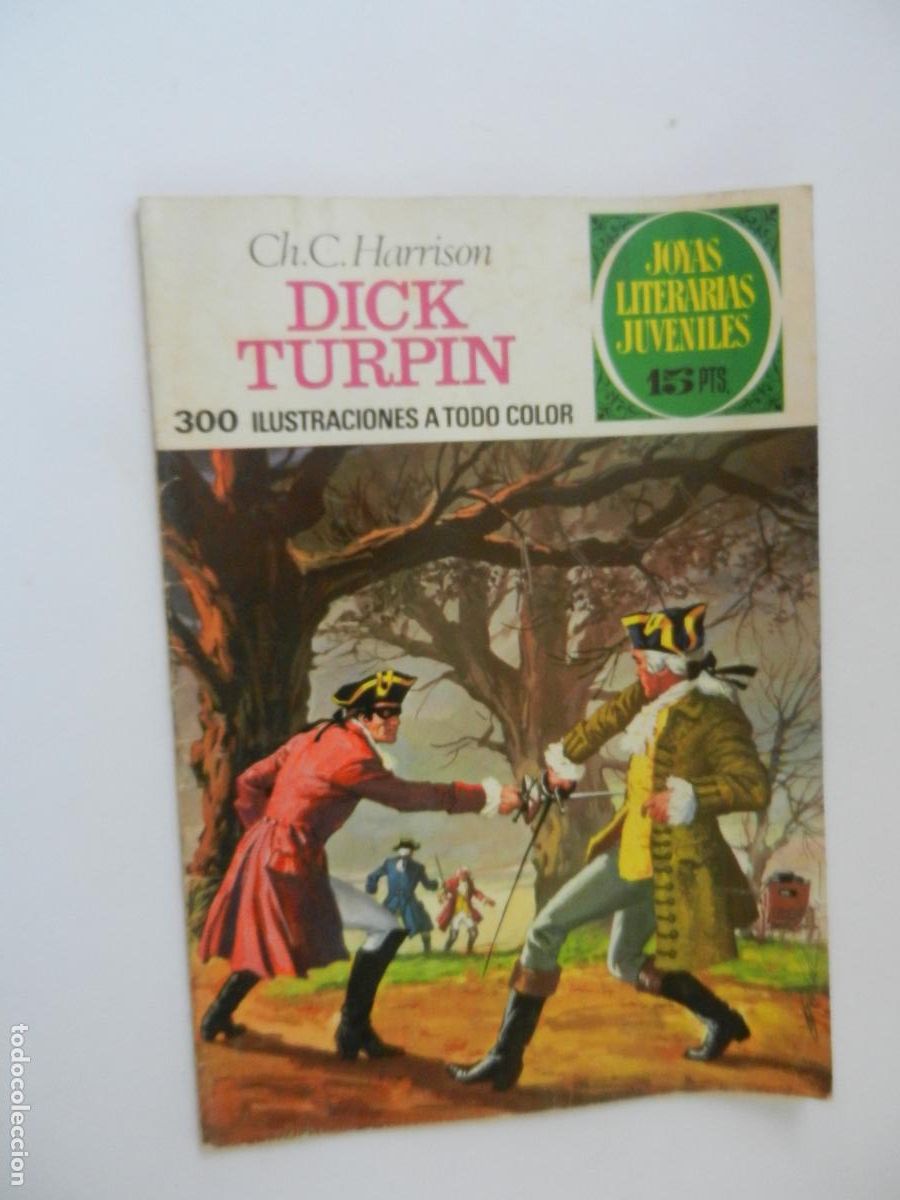Tebeos: DICK TURPIN - CH. C. HARRISON - N&ordm; 38- JOYAS LITERARIAS - BRUGUERA 1971