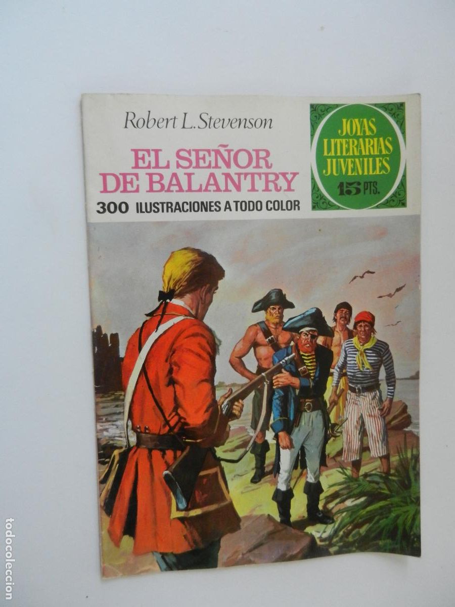 Tebeos: EL SE&Ntilde;OR DE BALANTRY - ROBERT L . STEVENSON - N&ordm; 21- JOYAS LITERARIAS - BRUGUERA 1972
