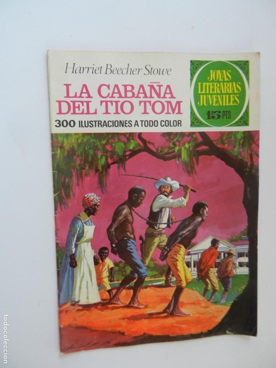 Tebeos: LA CABA&Ntilde;A DEL TIO TOM - HARRIET BEECHER STOWE - N&ordm; 18- JOYAS LITERARIAS - BRUGUERA 1972