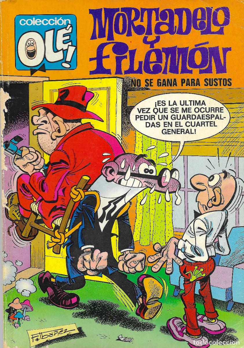 Tebeos: Colecci&oacute;n Ol&eacute;! MORTADELO Y FILEM&Oacute;N. No se gana para sustos