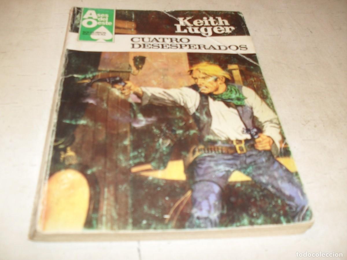 Tebeos: BOLSILIBROS ASES DEL OESTE N&ordm; 1191,CUATRO DESESPERADOS,DE KEITH LUGER,BRUGUERA,A&Ntilde;OS 80
