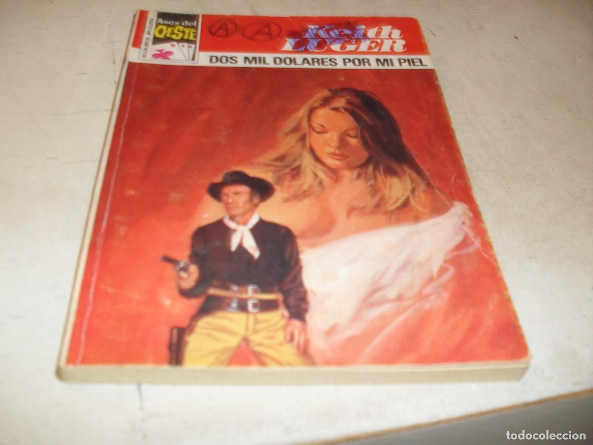Tebeos: BOLSILIBROS ASES DEL OESTE N&ordm; 979,DOS MIL DOLARES POR MI PIEL,DE KEITH LUGER,BRUGUERA,A&Ntilde;OS 70