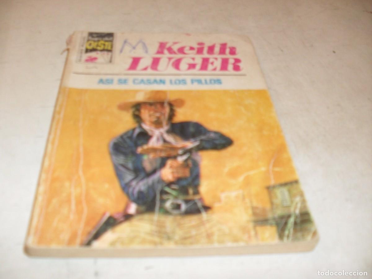 Tebeos: BOLSILIBROS ASES DEL OESTE N&ordm; 924,ASI SE CASAN LOS PILLOS,DE KEITH LUGER,BRUGUERA,A&Ntilde;OS 70