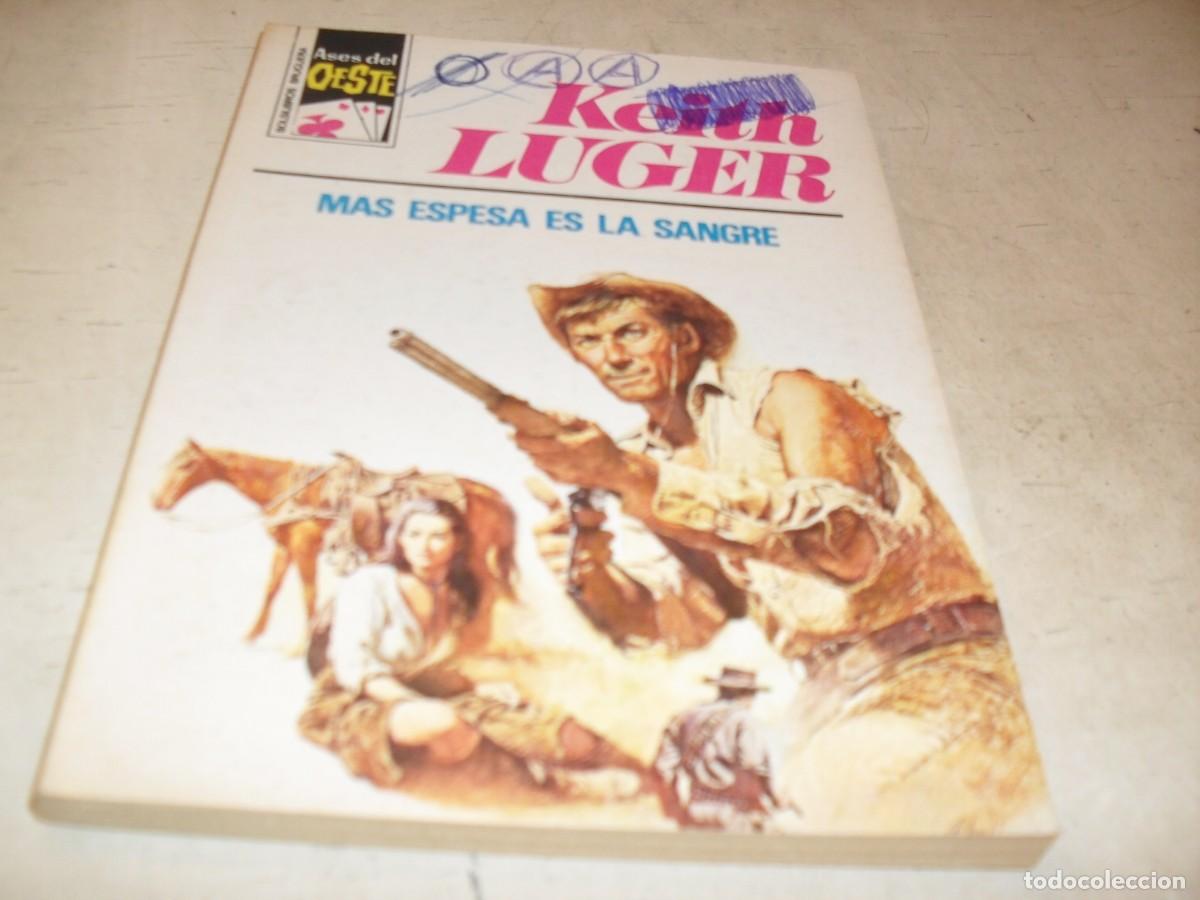 Tebeos: BOLSILIBROS ASES DEL OESTE N&ordm; 908,MAS ESPESA ES LA SANGRE,DE KEITH LUGER,BRUGUERA,A&Ntilde;OS 70