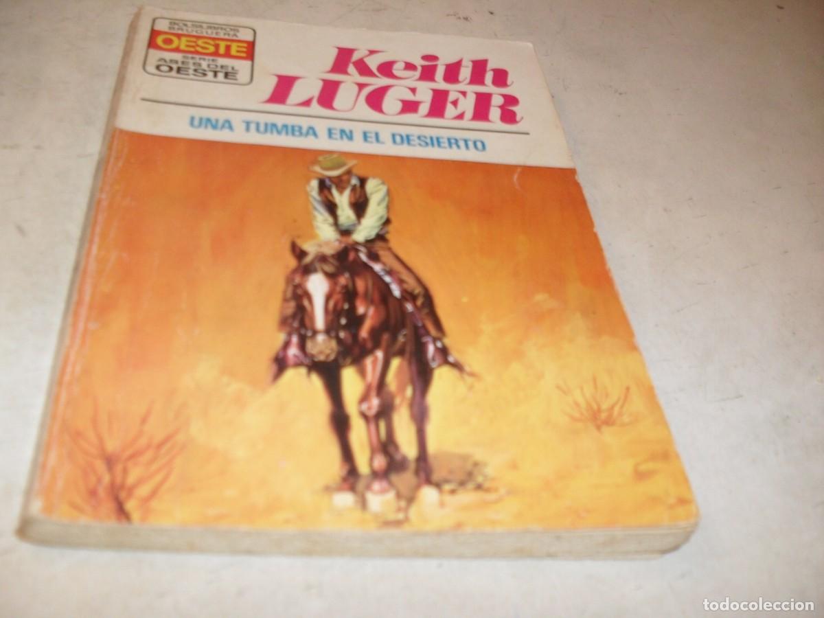 Tebeos: BOLSILIBROS ASES DEL OESTE N&ordm; 831,UNA TUMBA EN EL DESIERTO,DE KEITH LUGER,BRUGUERA,A&Ntilde;OS 70
