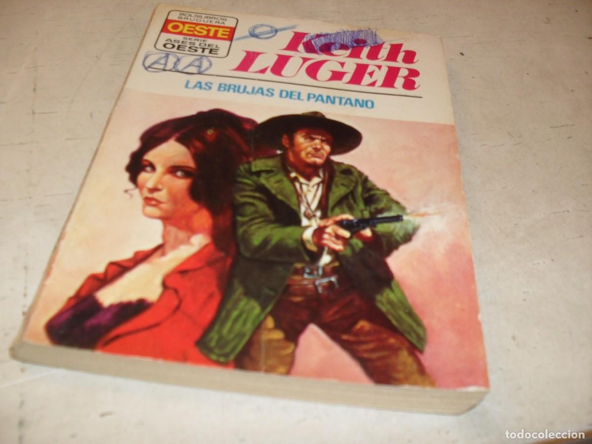 Tebeos: BOLSILIBROS ASES DEL OESTE N&ordm; 788,LAS BRUJAS DEL PANTANO,DE KEITH LUGER,BRUGUERA,A&Ntilde;OS 70
