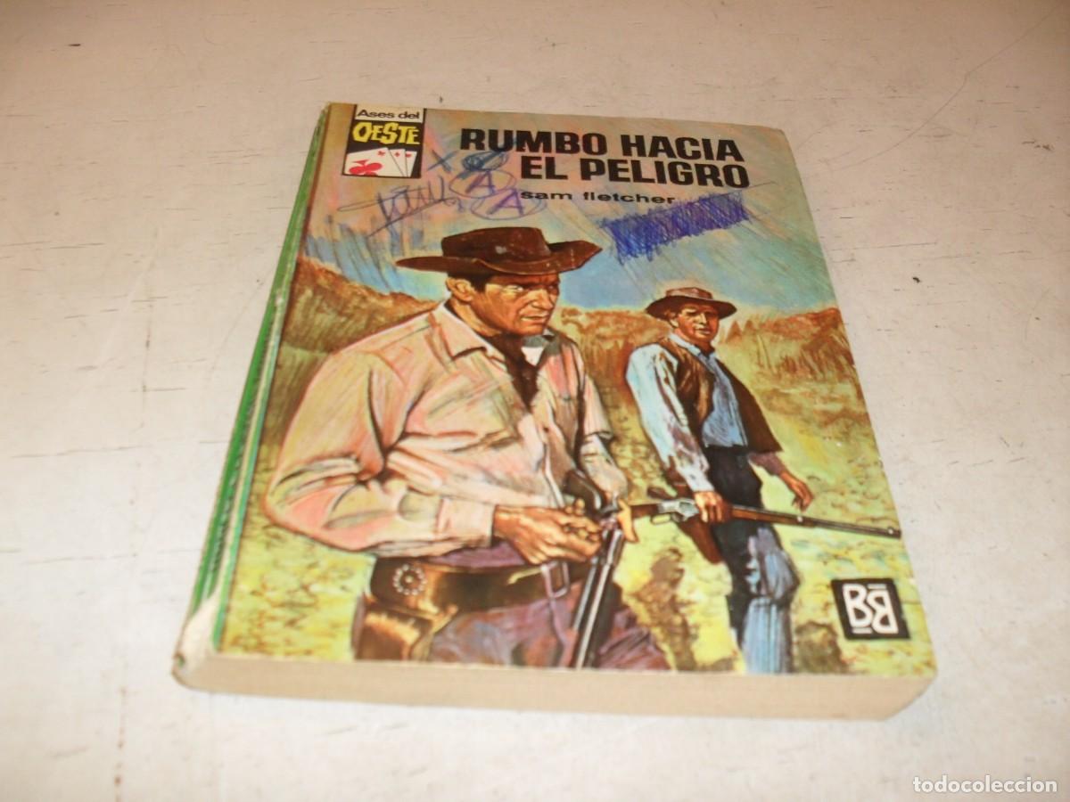 Tebeos: BOLSILIBROS ASES DEL OESTE N&ordm; 410,RUMBO HACIA EL PELIGRO,DE SAM FLETCHER,BRUGUERA,A&Ntilde;OS 60