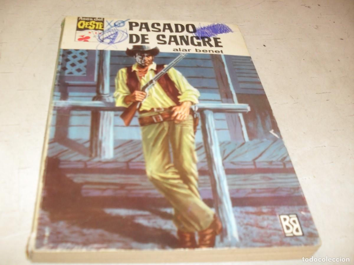 Tebeos: BOLSILIBROS ASES DEL OESTE N&ordm; 408,PASADO DE SANGRE,DE ALAR BENET,BRUGUERA,A&Ntilde;OS 60