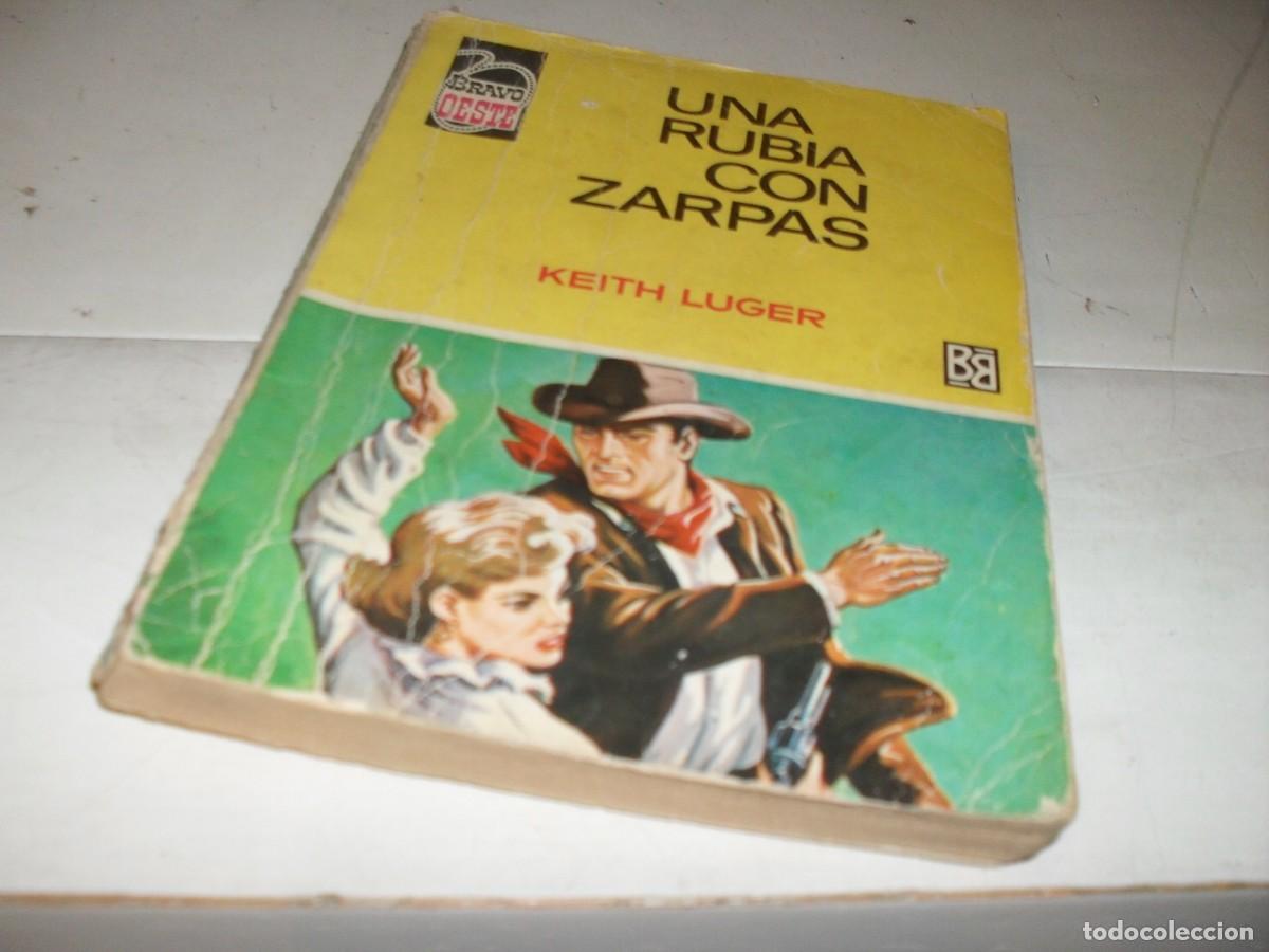 Tebeos: BOLSILIBROS BRAVO OESTE N&ordm; 405,UNA RUBIA CON ZARPAS,DE KEITH LUGER,BRUGUERA,A&Ntilde;OS 70