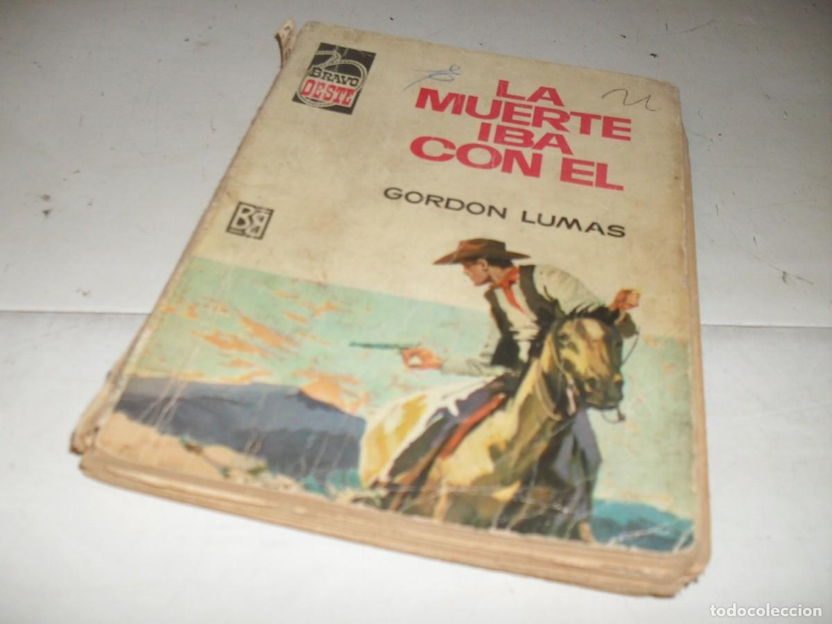 Tebeos: BOLSILIBROS BRAVO OESTE N&ordm; 382,LA MUERTE IBA CON EL,DE GORDON LUMAS,BRUGUERA,A&Ntilde;OS 70