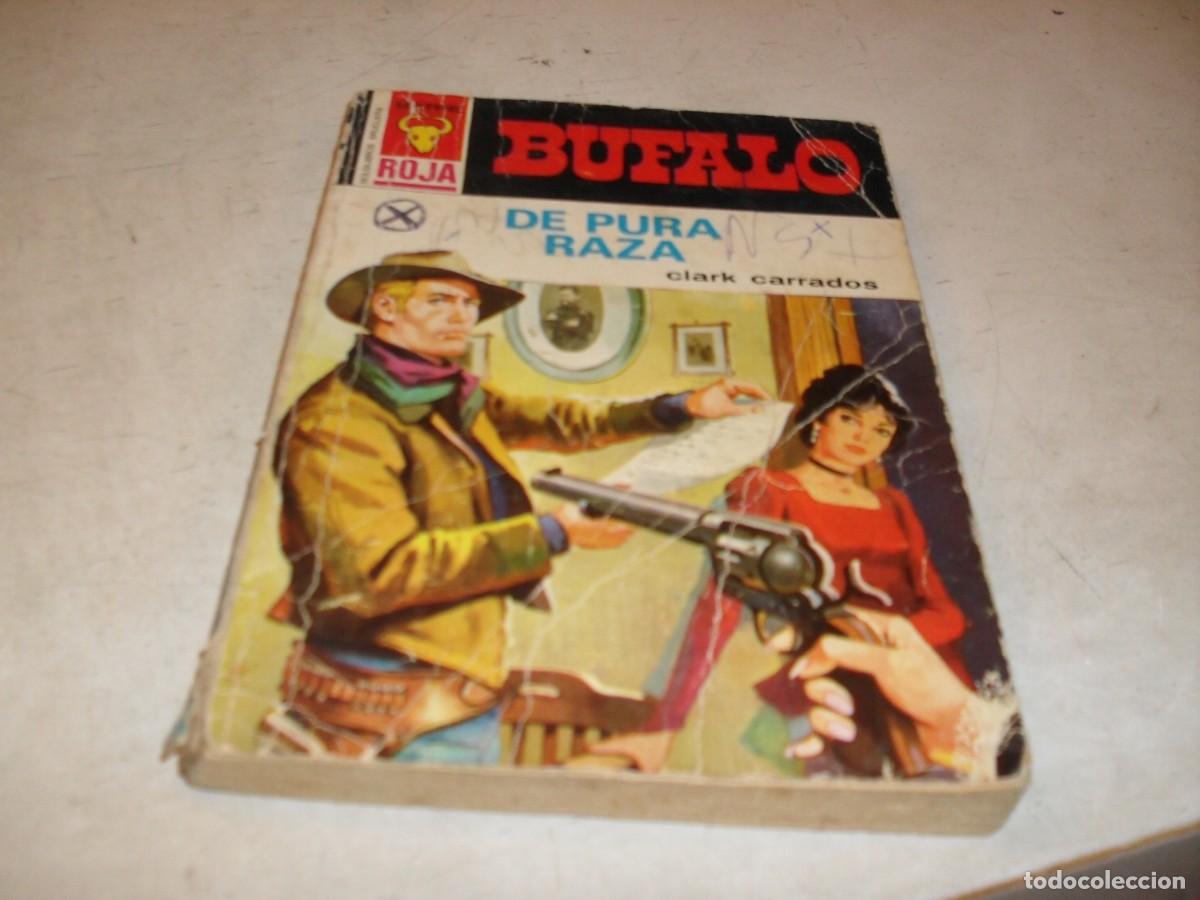 Tebeos: BOLSILIBROS BUFALO S.ROJA N&ordm; 984,DE PURA RAZA,DE CLARK CARRADOS,BRUGUERA,A&Ntilde;OS 70