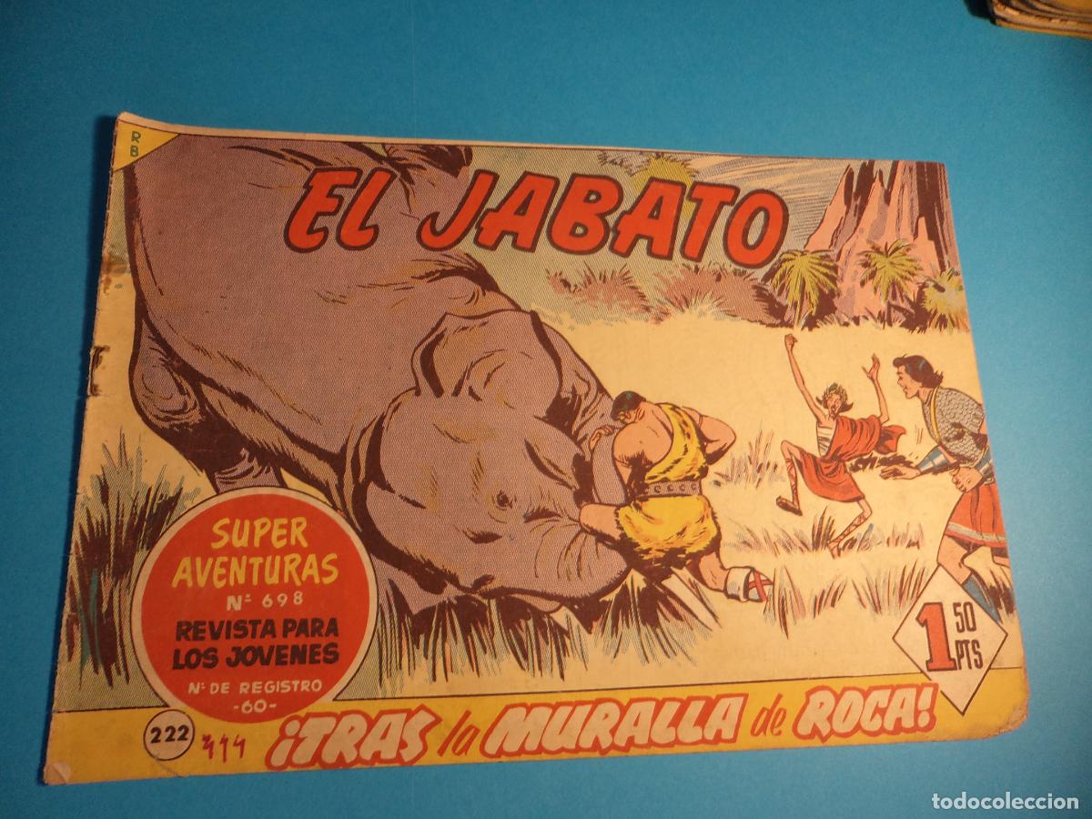 Tebeos: El Jabato. N&ordm; 222. Bruguera. Original. Es el de la foto.