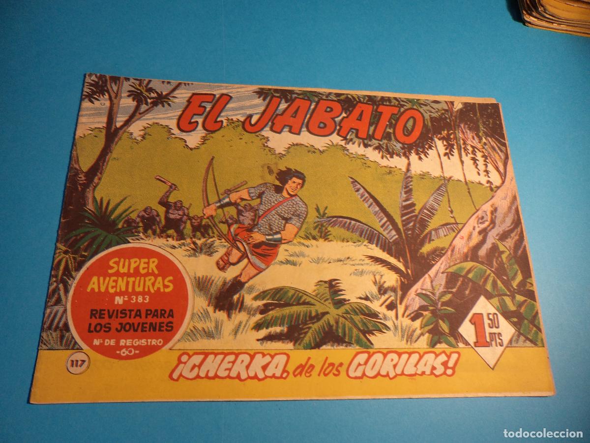 Tebeos: El Jabato. N&ordm; 117. Bruguera. Original. Es el de la foto.