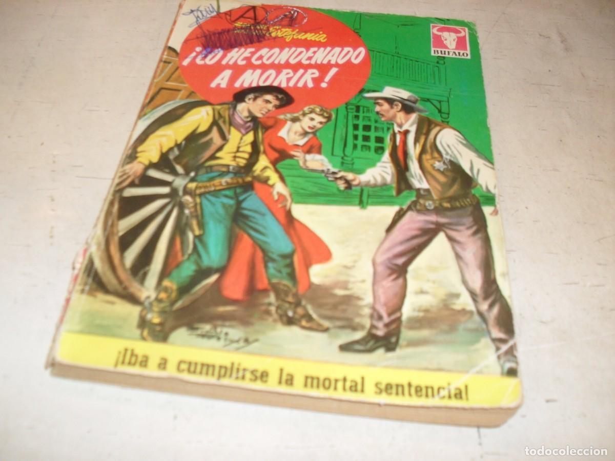 Tebeos: BOLSILIBROS BUFALO N 405.LO HE CONDENADO A MORIR,CONCHITA BAUTISTA EN CONTRAPORTADA,BRUGUERA,A&Ntilde;OS 60
