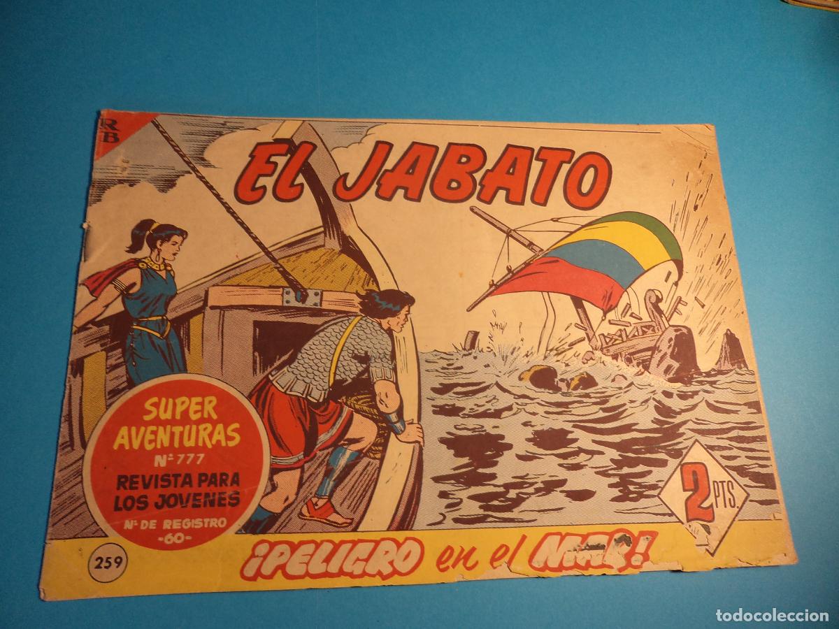 Tebeos: El Jabato. N&ordm; 259. Bruguera. Original. Es el de la foto. Castigado.