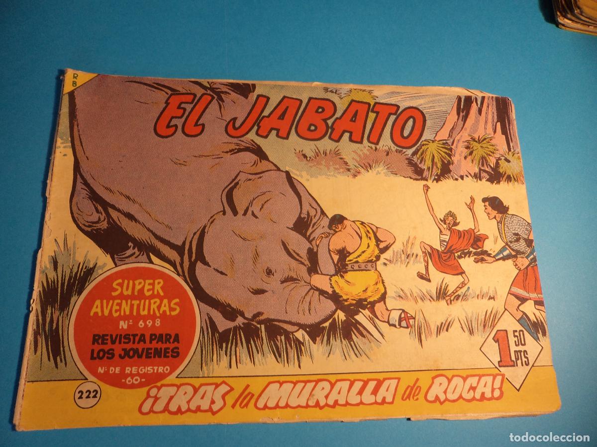 Tebeos: El Jabato. N&ordm; 222. Bruguera. Original. Es el de la foto. Castigado.