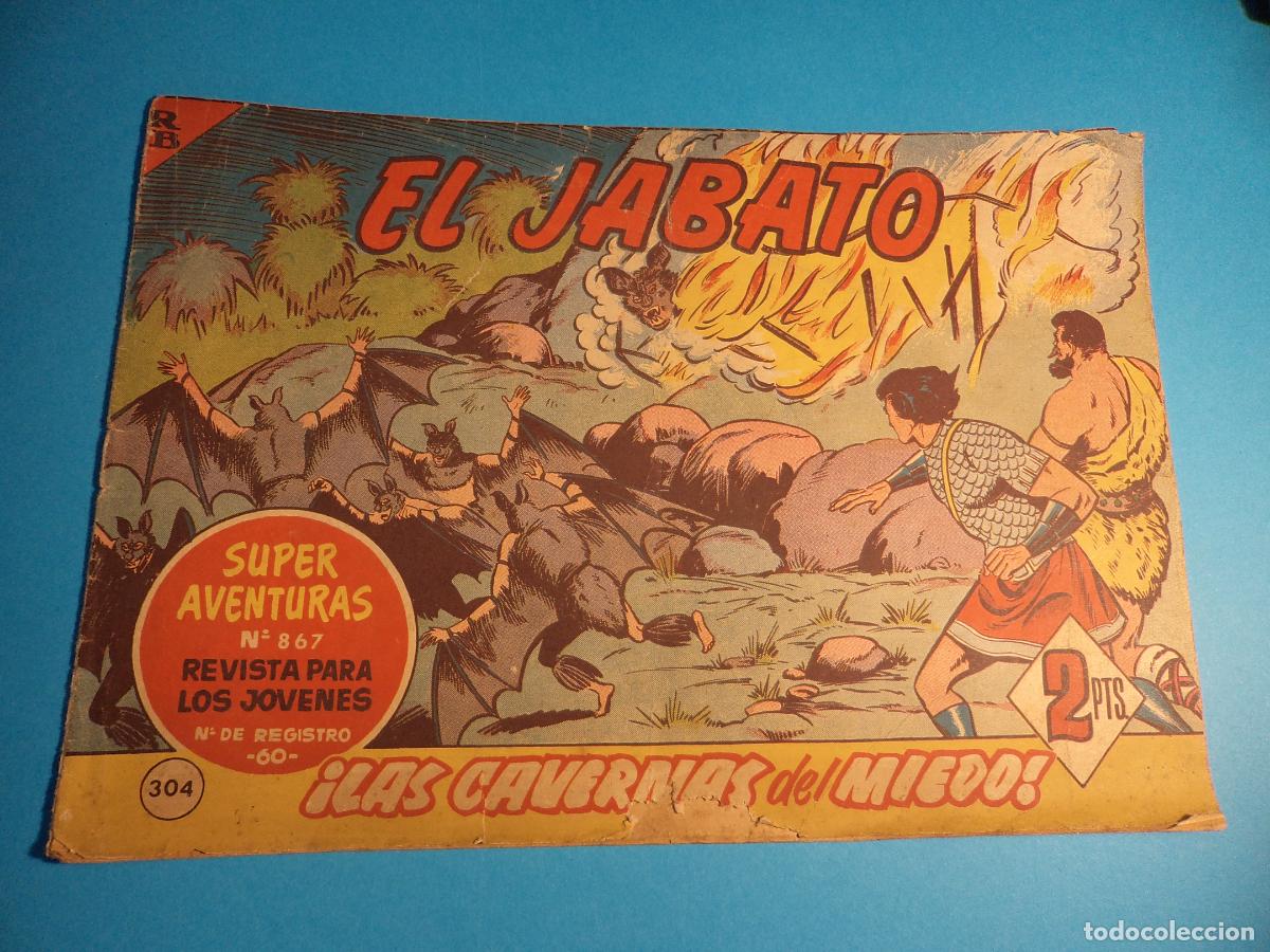 Tebeos: El Jabato. N&ordm; 304. Bruguera. Original. Es el de la foto.