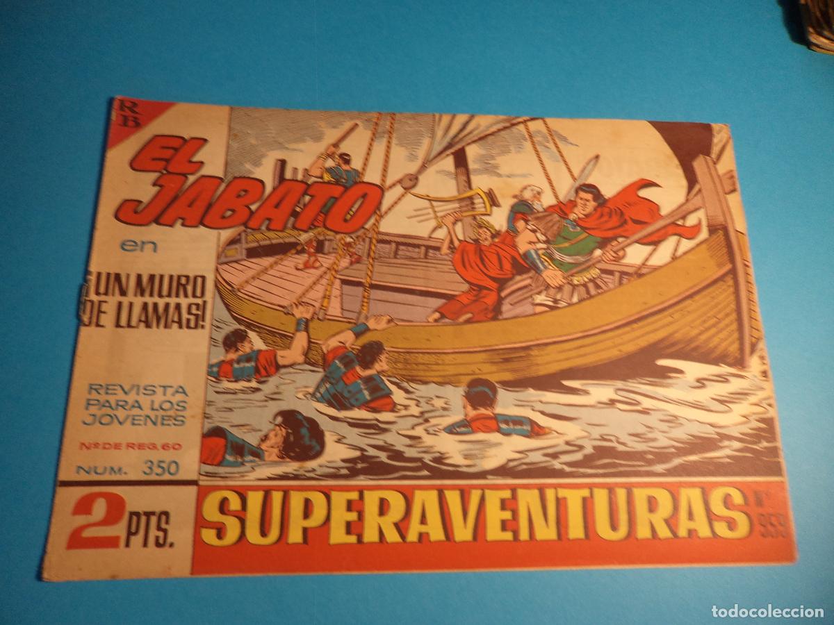 Tebeos: El Jabato. N&ordm; 350. Bruguera. Original. Es el de la foto.