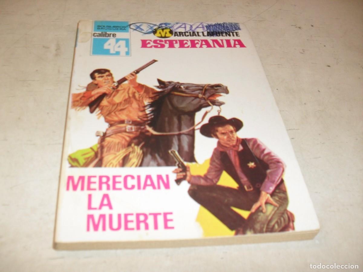 Tebeos: BOLSILIBROS CALIBRE 44 N&ordm; 533,MERECIAN LA MUERTE,DE ESTEFANIA,BRUGUERA,A&Ntilde;OS 80