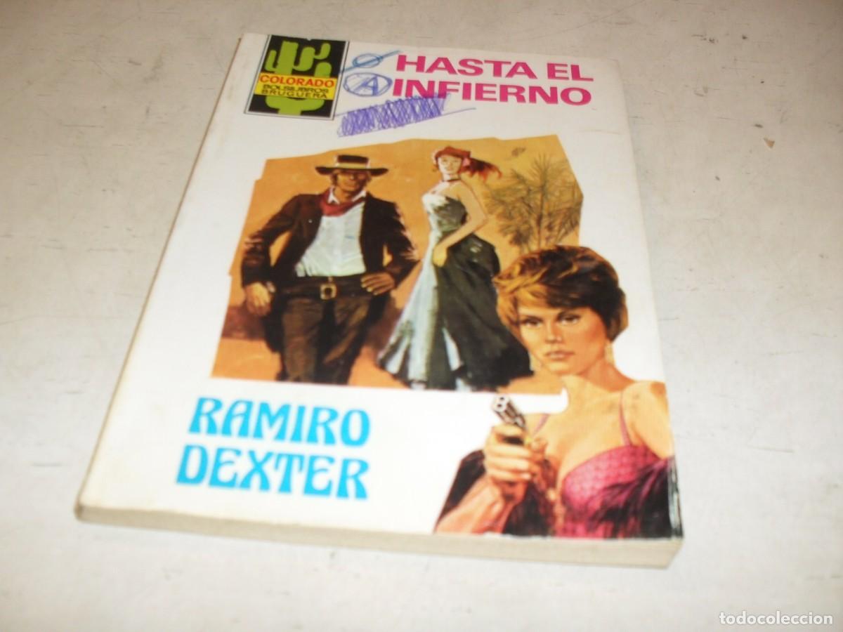 Tebeos: BOLSILIBROS COLORADO N&ordm; 1224,HASTA EL INFIERNO,RAMIRO DEXTER,BRUGUERA,A&Ntilde;OS 80