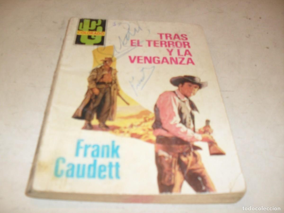 Tebeos: BOLSILIBROS COLORADO N&ordm; 1192,TRAS EL TERROR Y LA VENGANZA,DE FRANK CAUDETT,BRUGUERA,A&Ntilde;OS 80