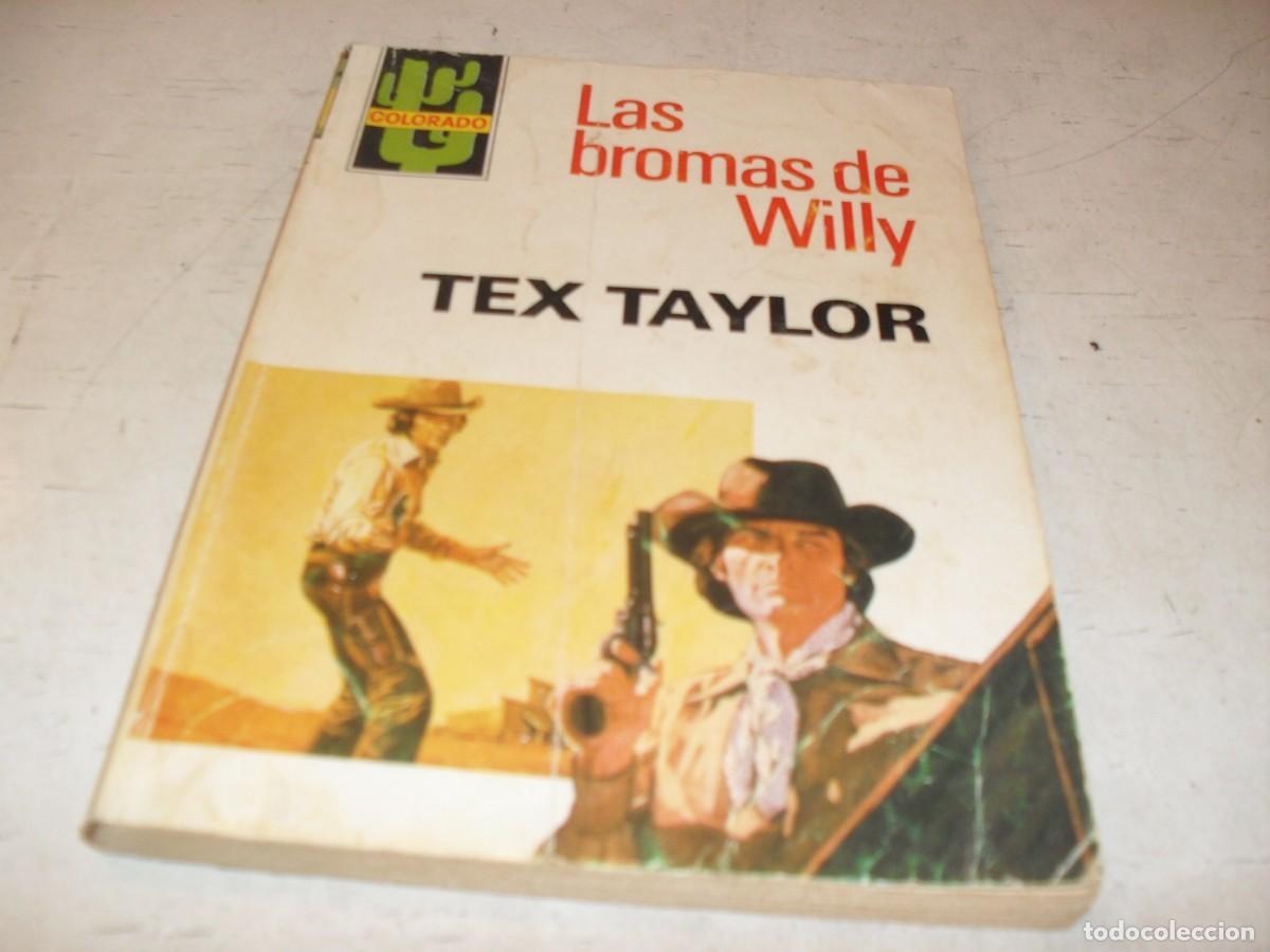 Tebeos: BOLSILIBROS COLORADO N&ordm; 1114,LAS BROMAS DE WILLY,DE TEX TAYLOR,BRUGUERA,A&Ntilde;OS 80