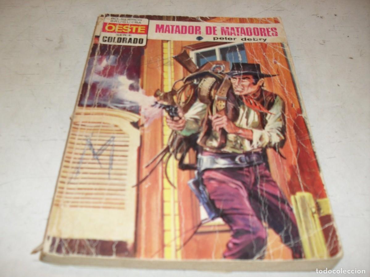 Tebeos: BOLSILIBROS COLORADO N&ordm; 885,MATADOR DE MATADORES,DE PETER DEBRY,BRUGUERA,A&Ntilde;OS 70