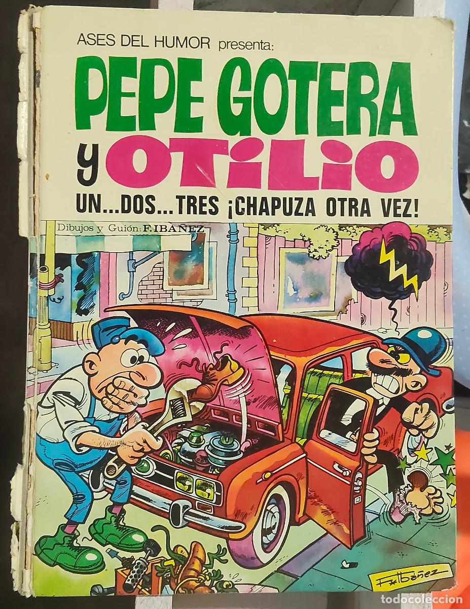 Tebeos: ASES DEL HUMOR 18 PEPE GOTERA Y OTILIO UN DOS TRES CHAPUZA OTRA VEZ, FRANCISCO IBA&Ntilde;EZ. BRUGUERA 1972