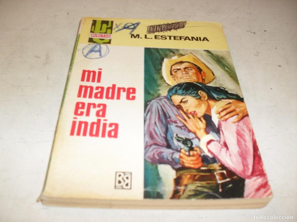 Tebeos: BOLSILIBROS COLORADO N&ordm; 599,MI MADRE ERA INDIA,DE ESTEFANIA,BRUGUERA,A&Ntilde;OS 60