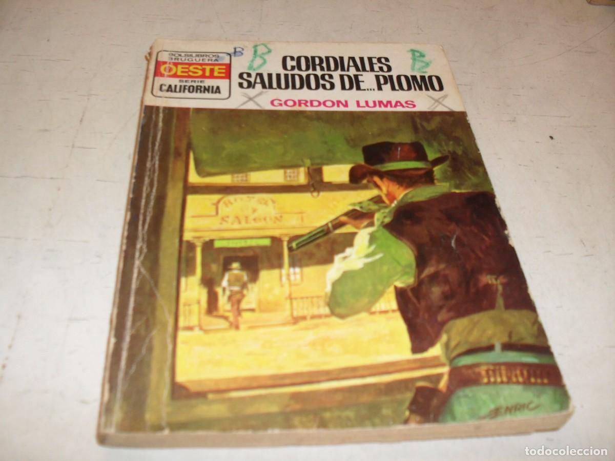 Tebeos: BOLSILIBROS CALIFORNIA N&ordm; 958,CORDIALES SALUDOS DE PLOMO,DE GORDON LUMAS,BRUGUERA,A&Ntilde;OS 70