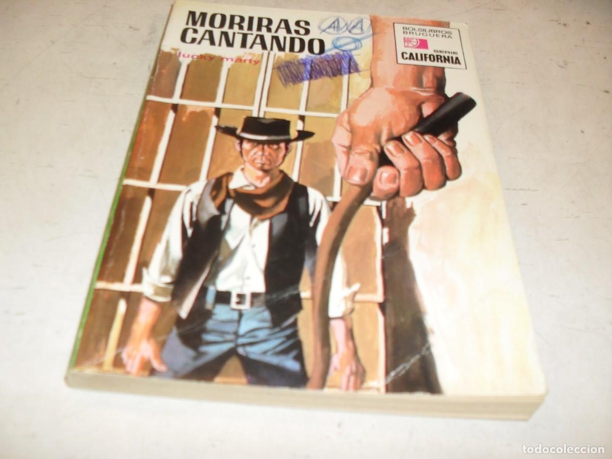 Tebeos: BOLSILIBROS CALIFORNIA N&ordm; 784,MORIRAS CANTANDO,DE LUCKY MARTY,BRUGUERA,A&Ntilde;OS 70