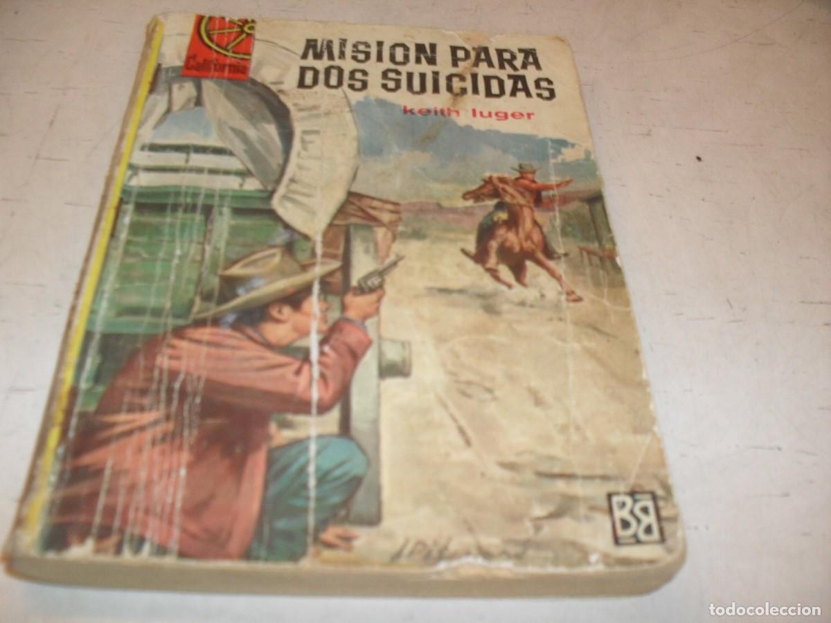 Tebeos: BOLSILIBROS CALIFORNIA N&ordm; 333,MISION PARA 2 SUICIDAS,GRACE KELLY EN CONTRAPORTADA,BRUGUERA,A&Ntilde;OS 60