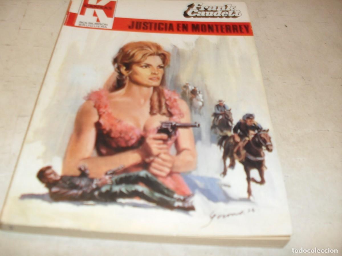 Tebeos: BOLSILIBROS KANSAS N&ordm; 1227,JUSTICIA EN MONTERREY,DE FRANK CAUDETT,BRUGUERA,A&Ntilde;OS 80