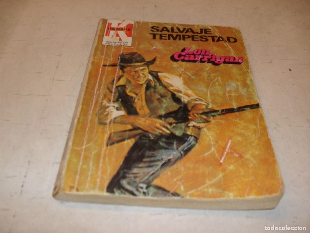Tebeos: BOLSILIBROS KANSAS N&ordm; 1194,SALVAJE TEMPESTAD,DE LOU CARRIGAN,BRUGUERA,A&Ntilde;OS 80