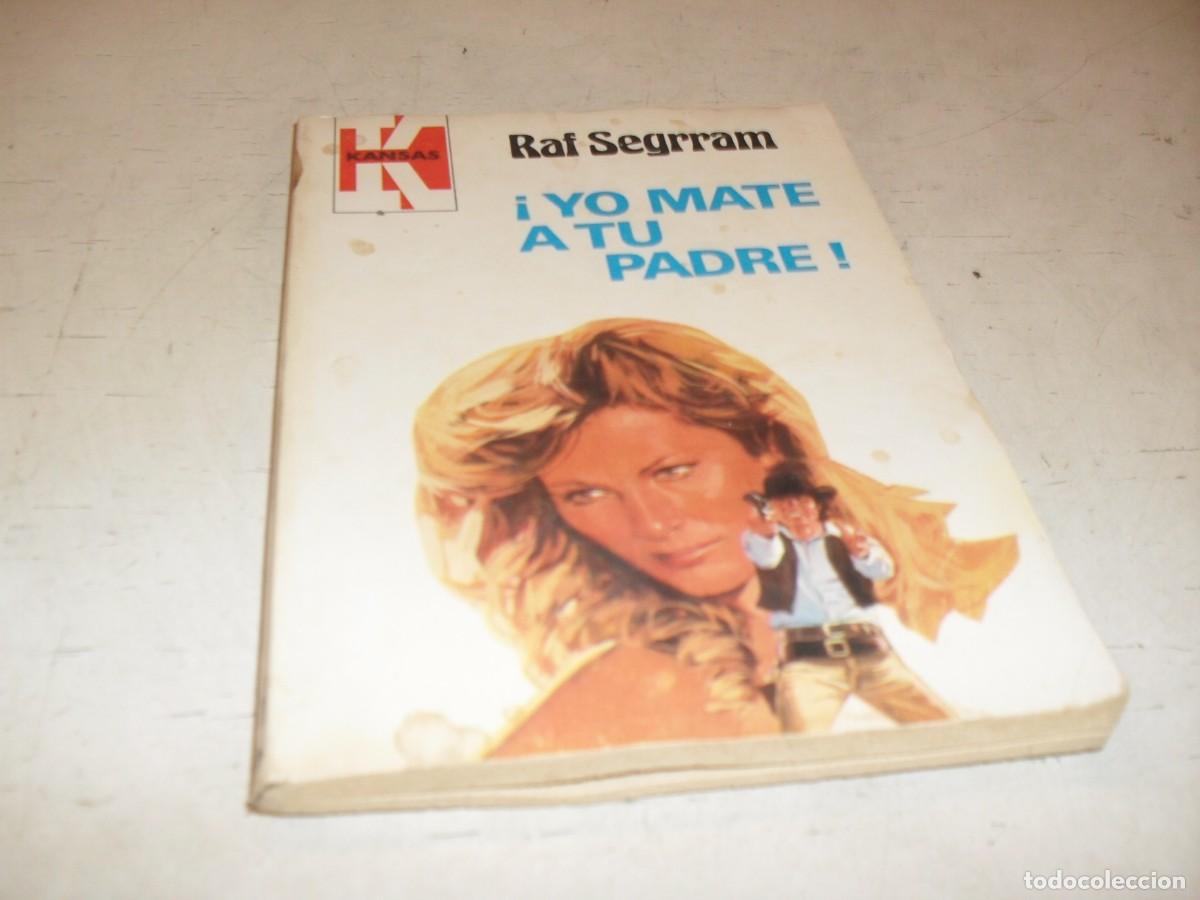 Tebeos: BOLSILIBROS KANSAS N&ordm; 1090,YO MATE A TU PADRE&iexcl;&iexcl;,DE RAF SEGRRAM,BRUGUERA,A&Ntilde;OS 70