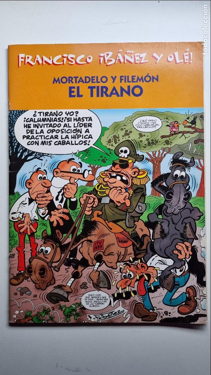 Tebeos: Francisco Ib&aacute;&ntilde;ez y Ol&eacute;! - Mortadelo y Filem&oacute;n - El tirano