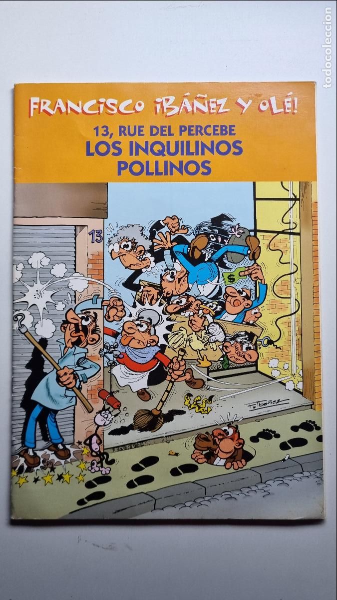 Tebeos: Francisco Ib&aacute;&ntilde;ez y Ol&eacute;! - 13, Rue del Percebe - Los inquilinos pollinos