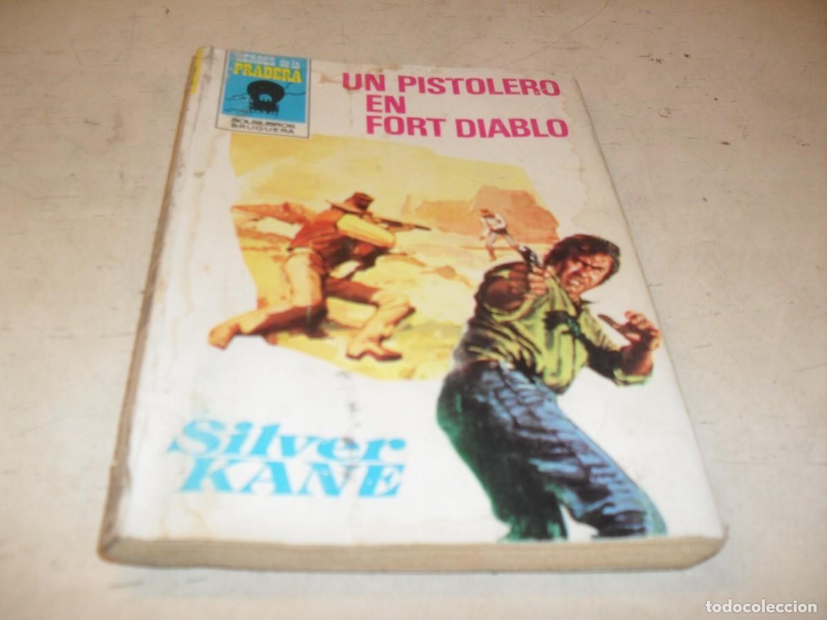 Tebeos: BOLSILIBRO HEROES DE LA PRADERA N&ordm; 571,UN PISTOLERO EN FORT DIABLO,DE SILVER KANE,BRUGUERA,A&Ntilde;OS 80