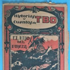 Tebeos: HISTORIAS Y CUENTOS DE TBO Nº 58. EL HIJO DEL PIRATA. EDITORIAL BUIGAS, 1919 1924.. Lote 380483849