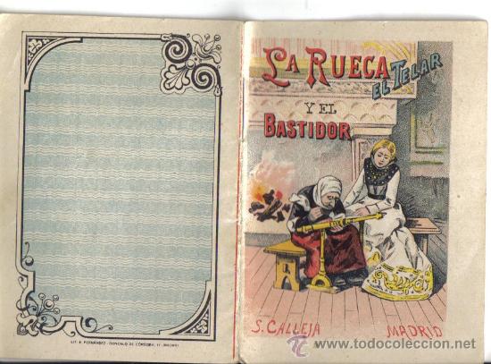 Tebeos: ANTIGUO CUENTO DE CALLEJA &rdquo;LA RUECA DE TEJER, EL TELAR Y EL BASTIDOR&rdquo; - Foto 1