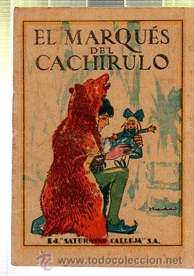 Tebeos: CUENTO DE CALLEJA. EL MARQUES DEL CACHIRULO. SERIE IX. TOMO 164 - Foto 1