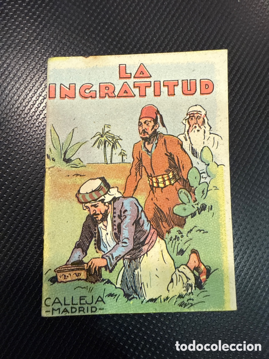 Giornalini: CUENTOS DE CALLEJA. La ingratitud (Juguetes Instructivos. Serie VIII; 140)