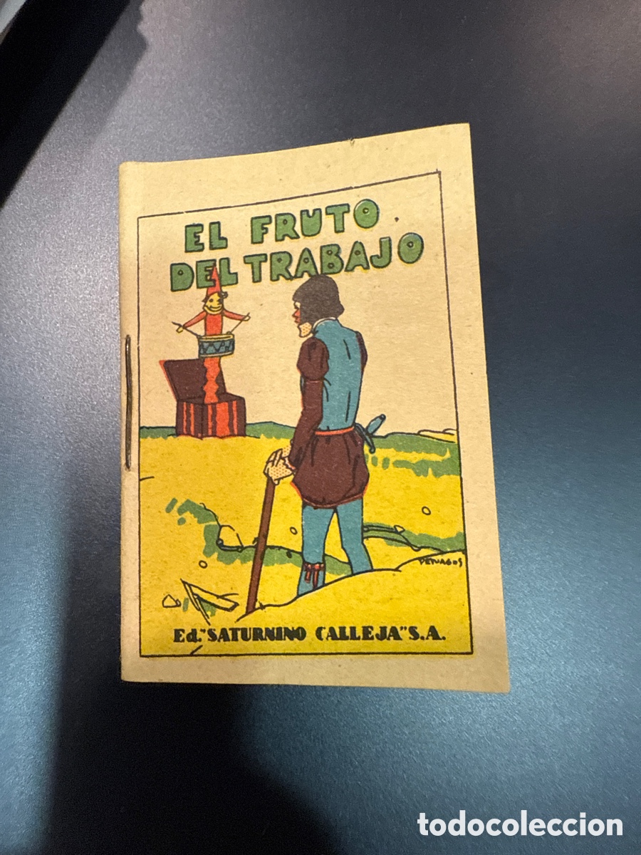 BDs: CUENTOS DE CALLEJA. El fruto del trabajo (Juguetes Instructivos. Serie VI; 113)