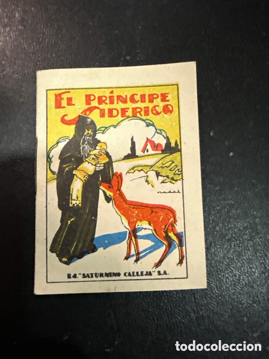 Tebeos: CUENTOS DE CALLEJA. El Pr&iacute;ncipe Siderico (Joyas para ni&ntilde;os [Cuentos morales]. Serie XII; 222)