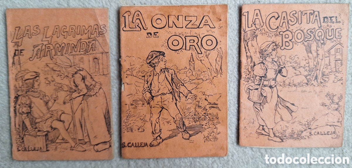 Tebeos: Lote cuentos Las L&aacute;grimas de Arminda - La Casita del Bosque - La Onza de Oro - Saturnino Calleja