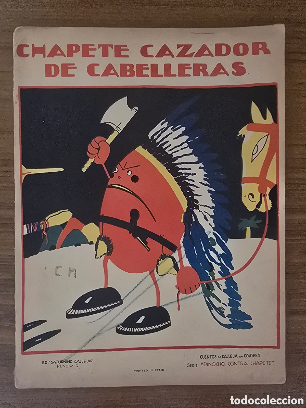 Tebeos: CUENTOS DE CALLEJA EN COLORES, SERIE PINOCHO Y CHAPETE, CHAPETE CAZADOR DE CABELLERAS, (CALLEJA).